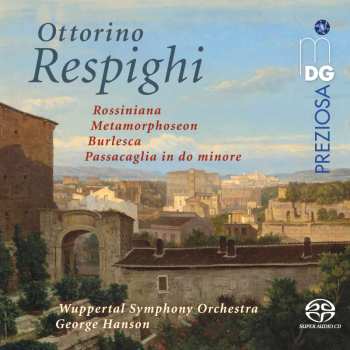 SACD Ottorino Respighi: Orchesterwerke