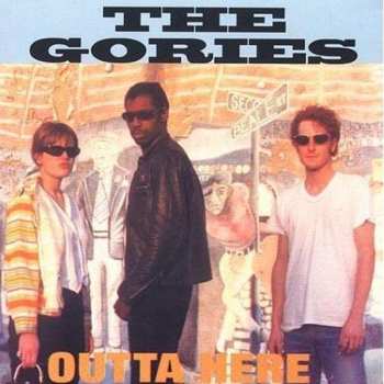 LP The Gories: Outta Here