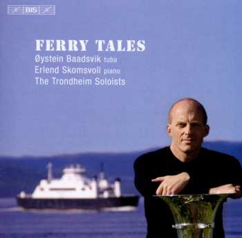 Album Trondheimsolistene: Ferry Tales