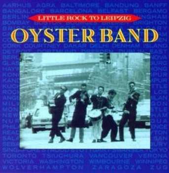 Album Oysterband: Little Rock To Leipzig