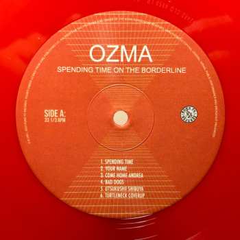 LP Ozma: Spending Time On The Borderline LTD