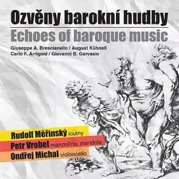 Petr Vrobel: Ozvěny barokní hudby