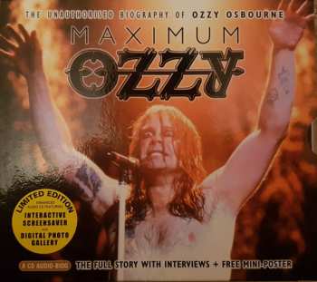 CD Ozzy Osbourne: Maximum Ozzy (The Unauthorised Biography Of Ozzy Osbourne)