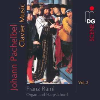 CD Pachelbel / Raml: Clavier Music 2