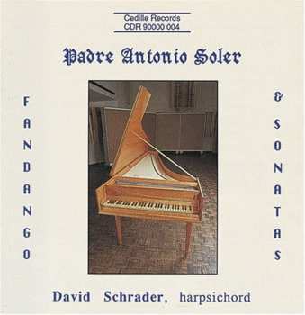 Album Padre Antonio Soler: Padre Antonio Soler: Fandango & Sonatas