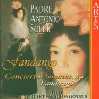Album Padre Antonio Soler: Conciertos, Sonatas, Fandango