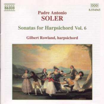 CD Padre Antonio Soler: Sonatas For Harpsichord Vol. 6