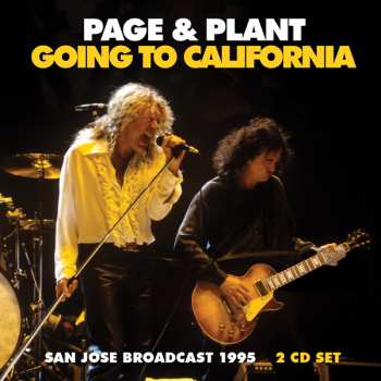 2CD Jimmy Page: Going To California: San Jose Broadcast 1995