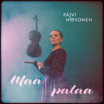 LP Päivi Hirvonen: Maa palaa