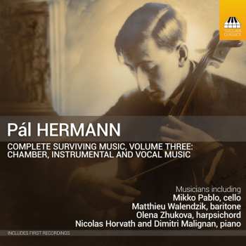 CD Nicolas Horvath: Complete Surviving Music, Volume Three: Chamber Instrumental And Vocal Music