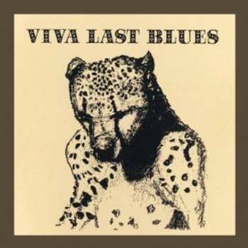 CD Palace: Viva Last Blues