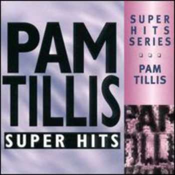 CD Pam Tillis: Super Hits