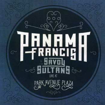 Album Panama Francis And The Savoy Sultans: Live At Park Avenue Plaza