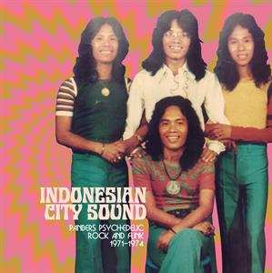 LP Panbers: Indonesian City Sound Panbers Psychedelic Rock and Funk 1971-1974