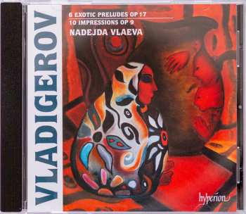CD Pancho Vladigerov: 6 Exotic Preludes Op 17 / 10 Impressions Op 9