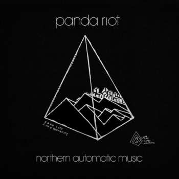Album Panda Riot: Northern Automatic Music