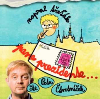 Album Petr Čtvrtníček: Pane Prezidente