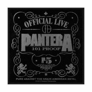Merch Pantera: Nášivka 101% Proof 