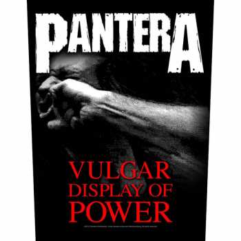 Merch Pantera: Nášivka na chrbát Vulgar Display Of Power 
