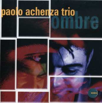 CD Paolo Achenza Trio: Ombre