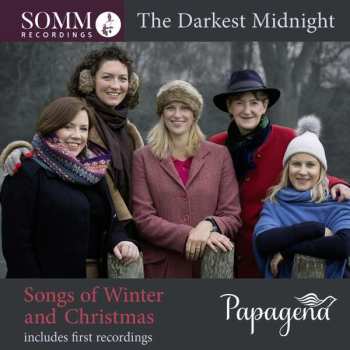 CD Papagena: The Darkest Midnight: Songs of Winter and Christmas
