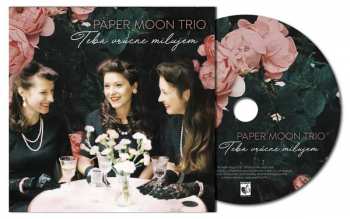 CD Paper Moon Trio: Teba Vrúcne Milujem DIGI