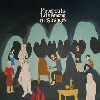 CD Papercuts: Life Among The Savages