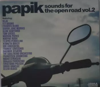 Papik: Sounds For The Open Road Vol. 2