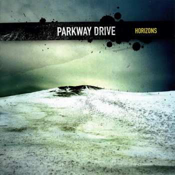 CD Parkway Drive: Horizons