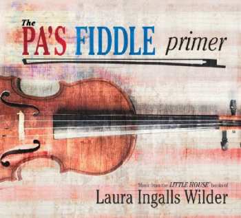 Album Pa's Fiddle Primer / Various: Pa's Fiddle Primer