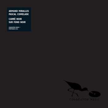 SP Pascal Comelade: Carré Noir Sur Fond Noir LTD