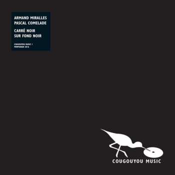 SP Pascal Comelade: Carré Noir Sur Fond Noir LTD