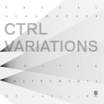 Pascal Schumacher: Ctrl Variations