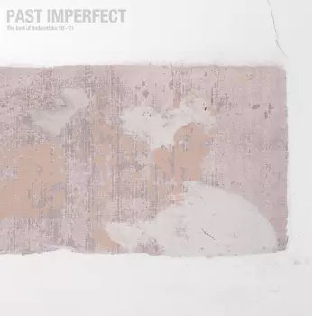 Tindersticks: Past Imperfect: The Best Of Tindersticks '92 - '21