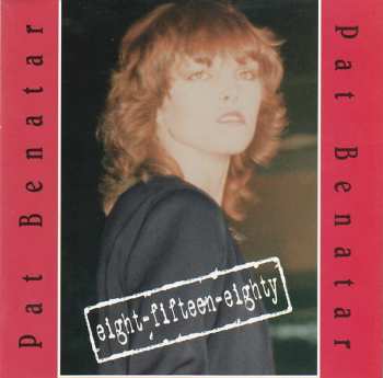 2CD Pat Benatar: Innamorata / 8-15-80
