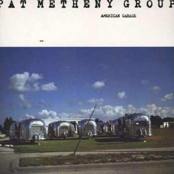 LP Pat Metheny Group: American Garage