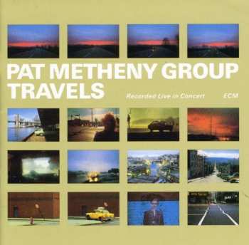 2CD Pat Metheny Group: Travels