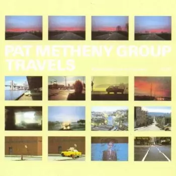 Pat Metheny Group: Travels