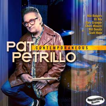 LP Pat Petrillo: Contemporaneous