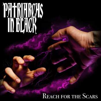 CD Patriarchs In Black: Reach For The Scars