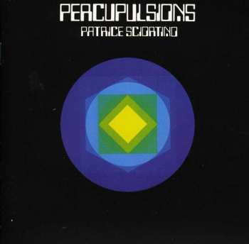 CD Patrice Sciortino: Percupulsions / Gymnorythmies