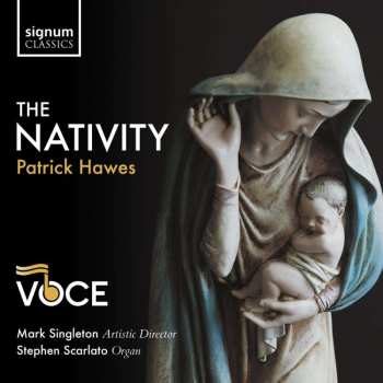 CD Patrick Hawes: The Nativity