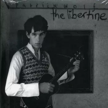 Patrick Wolf: The Libertine
