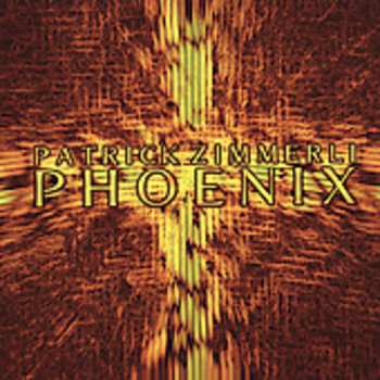 Album Patrick Zimmerli: Phoenix