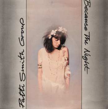 Album Patti Smith Group: Because The Night