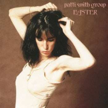 CD Patti Smith Group: Easter