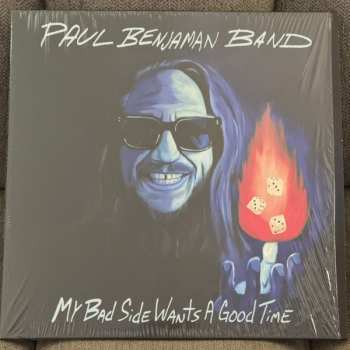 LP Paul Benjaman Band: My Bad Side Wants a Good Time