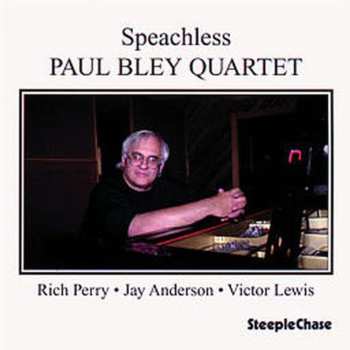 CD Paul Bley Quartet: Speachless