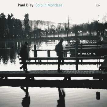 Album Paul Bley: Solo In Mondsee