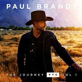 Album Paul Brandt: The Journey YYC Vol 1